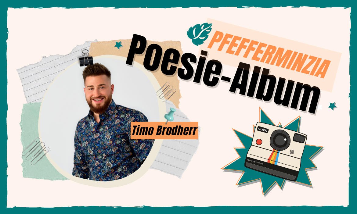 Versicherungsmakler Timo Brodherr im Poesie-Album von Pfefferminzia