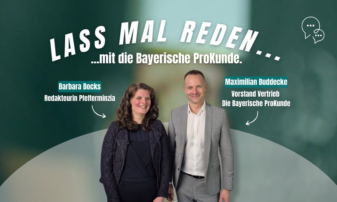 Unsere Redakteurin Barbara Bocks sprach mit Maximilian Buddecke, Vorstand bei die Bayerische ProKunde.